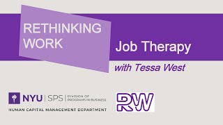 Rethinking Work Job Therapy with NYUs Dr Tessa West [upl. by Odlabu36]