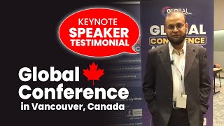 Keynote Speaker Testimonial  International Conference In Canada  Vancouver  February 9  11 2024 [upl. by Edieh]