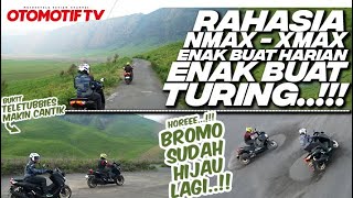 STANDAR UDAH ENAK AJAK TURING YAMAHA NMAX 155 amp XMAX 250 CONNECTED JELAJAH BROMO l Otomotif TV [upl. by Airol]