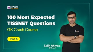 100 Most Expected TISSNET GK Questions  TISS 2023 Preparation  TISSNET Previous Year Question [upl. by Ternan255]