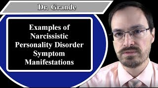 Examples of Narcissistic Personality Disorder Symptom Manifestations [upl. by Sigismundo]