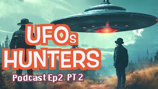 UFOs Hunters Deutsch  2024 Alien Doku Podcast Ep2 Pt2 German  Übersetzung des Autors staffel [upl. by Zakarias]