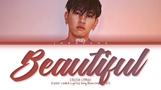 CRUSH 크러쉬  quotBeautiful Golbin OST Pt4quot Color Coded Lyrics EngRomHan가사 [upl. by Natalina]