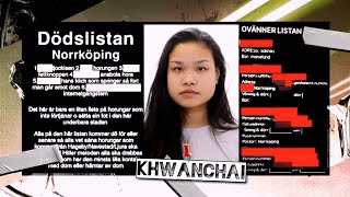 Khwanchai Är Sveriges FÖRSTA Kvinnliga Gängskytt Vad ha drivit hon till att begå detta [upl. by Ahsatan329]