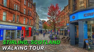 4K Stirling Scotland 2022  City CentreOld Town Walking Tour [upl. by Baer]