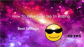 RotMG How to Reduce lagFreeze in rotmg in 2020 [upl. by Waugh]