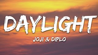 Joji amp Diplo  Daylight Lyrics [upl. by Refiffej]