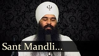 Sant Mandli  Bhai Gurpreet Singh  Shimla Wale  Shabad Gurbani  Gurbani  Kirtan  Full Video [upl. by Anas]