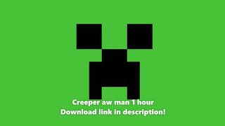 Revenge Creeper aw man 1 hour  download [upl. by Akela644]