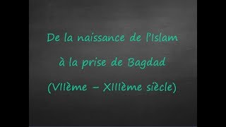 5ème  De la naissance de lIslam à la prise de Bagdad [upl. by Sihtnyc310]