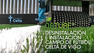 ▷ Desinstalación e instalación Césped Artificial Campo Fútbol Celta de Vigo con TURFMUNCHER TM2000D [upl. by Phebe199]