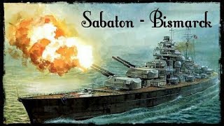 Sabaton  Bismarck official music video [upl. by Ennoirb]