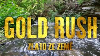 ZLATÁ HOREČKA 2020 ČESKÉ ŘEKY PLNÉ ZLATA RÝŽOVÁNÍ NATOTATA GOLD RUSH [upl. by Sneve]