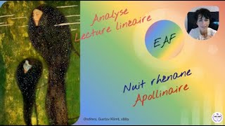 Analyse  Lecture linéaire  Nuit rhénane APOLLINAIRE BAC français Oral EAF [upl. by Tu]