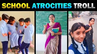 School Atrocities Troll 🔥 நாங்க படிக்கும்போது மட்டும் இப்படி இருந்தா  Today Trending [upl. by Arais]