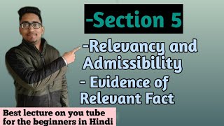 Section 5 of Indian evidence act  law of evidence  admissibility and relevancy  relevancy  ccsu [upl. by Septima]