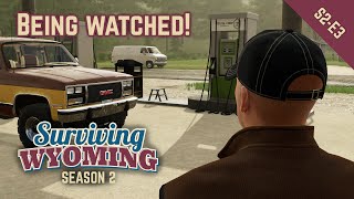 Someone is Watching Us  But Who  Surviving Wyoming  S2 E3  FS22 [upl. by Madeleine]