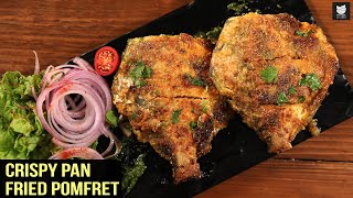 Crispy Pan Fried Pomfret  Quick And Easy Pomfret Fry  Fish Fry Recipe By Chef Prateek Dhawan [upl. by Nomad]