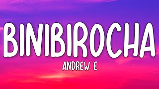 Andrew E  Binibirocha Lyrics☁️  Binibirocha talagang type na type ko siya TikTok Song [upl. by Adnalue]