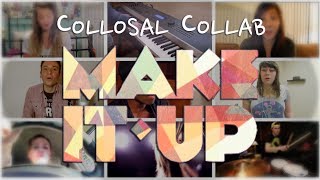 Make It Up  Fullscreen quotColossal Collabquot  Sam Tsui [upl. by Linders997]