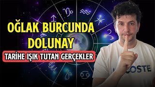 OĞLAK BURCUNDA DOLUNAY  TARİHE IŞIK TUTAN GERÇEKLER [upl. by Eisaj]