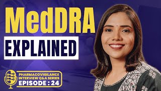 MedDRA Coding  What is MedDRA  Pharmacovigilance Interview Questions for Freshers [upl. by Trammel883]