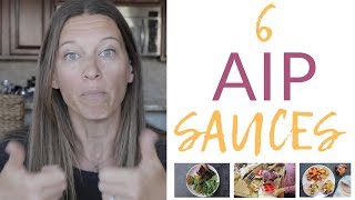 6 Autoimmune Paleo AIP Diet Sauces to Deliciousfy Your Meals [upl. by Encratia409]