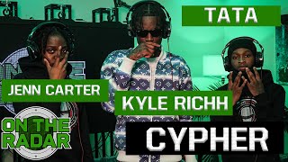 CYPHER Kyle Richh Jenn Carter amp Tata [upl. by Cullin]