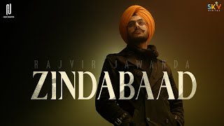 Zindabaad Official Video Rajvir Jawanda  Sky Digital  New Punjabi Song 2021  Rajvir Jawanda [upl. by Dorine]