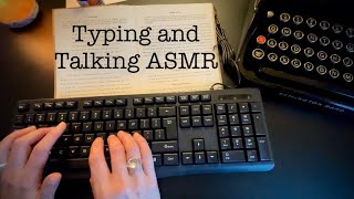 Let’s Discuss the QWERTY Keyboard and Practice Typing  Soft Spoken ASMR [upl. by Euqinu87]