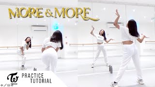 PRACTICE TWICE  MORE amp MORE  FULL Dance Tutorial  SLOWED  MIRRORED [upl. by Garvy]