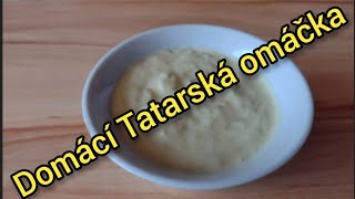 Domácí tatarská omáčka  rychlý recept na luxusní domácí tatarku [upl. by Rennie907]