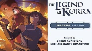 Turf War  Book 1  Part 2  The Legend of Korra Comic Series [upl. by Dugas]