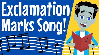 Exclamation Mark Song  Punctuation  Grammar for Children  How to Use an Exclamation Mark [upl. by Meehahs858]