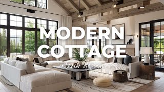 Modern Cottage Interior Design Cozy Tradition with Contemporary Chic [upl. by Birkner]