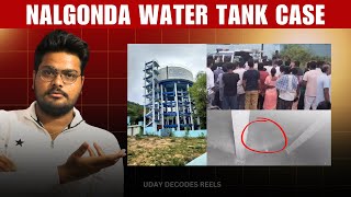 Nalgonda Water Tank Incident  Udaydecodesreels [upl. by Nyliak785]