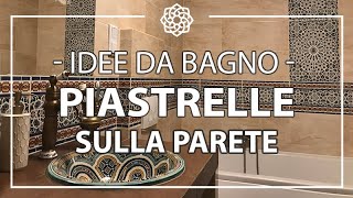 Idee per il bagno  piastrelle sulla parete [upl. by Blight]