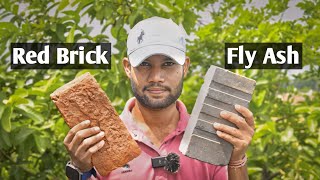 Red Brick Vs flyash Brick comparison  kis itt se ghar banwana sahi rhe ga  make your home [upl. by Job640]