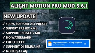 NEW UPDATE ALIGHT MOTION  VERSI 361 SUPPORT ALL PRESET [upl. by Krutz]