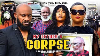 MY FATHERS CORPSE 6 Yul Edochie 2024 Latest Movie Eucharia Anunobi Uju Okoli Latest Nigerian Movie [upl. by Rees]