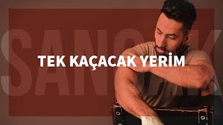 Sancak  Tek Kaçacak Yerim [upl. by Baten]