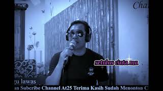 SETULUS CINTAMU cover by AT25 lagu lawas [upl. by Mcintyre]