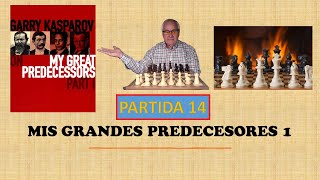 MIS GRANDES PREDECESORES TOMO 1 PARTIDA 14 [upl. by Salene78]