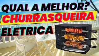 Melhor CHURRASQUEIRA Elétrica Onde Comprar Churrasqueiras Elétrica Promoção [upl. by Nesahc548]