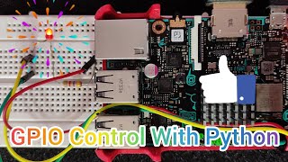 How to control GPIO on Tinker BoardRaspberry PI with Python script [upl. by Eudo950]