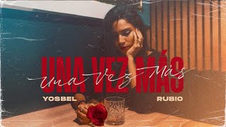 Yosbel Rubio  Una Vez Más Video Oficial [upl. by Hulbert]