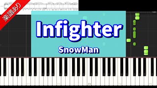 楽譜あり【Infighter】Snow Man [upl. by Morita]