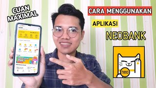 Cara Menggunakan Aplikasi NeoBank Aplikasi Penghasil Uang [upl. by Irneh]