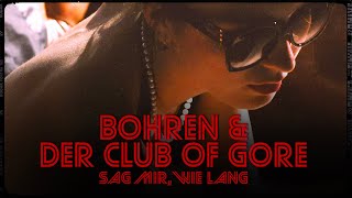 Bohren amp Der Club Of Gore Sag mir wie lange Official Music Video  MAY 3  1100 CET [upl. by Alit352]