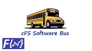 cFS Tutorial 3 Rev 1 All Aboard the cFS Software Bus [upl. by Nicolina]